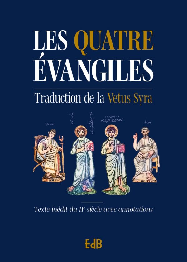 Les quatre Évangiles, traduction de la Vetus Syra